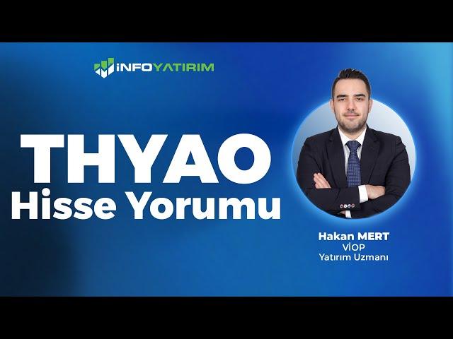 Hakan Mert'ten THYAO Hisse Yorumu '3 Ocak 2025' | İnfo Yatırım