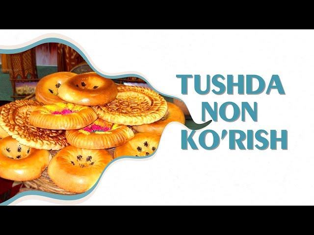 Tushlar tabiri - Tushda non ko'rish