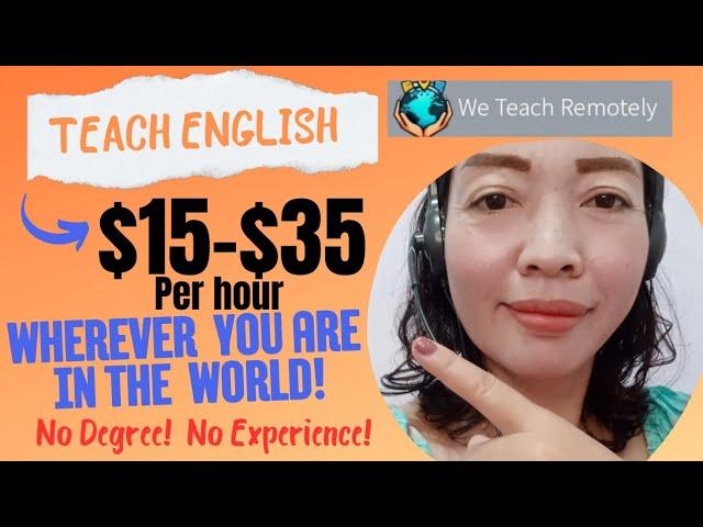 Teach ENGLISH Online Anywhere In The World! Earn Up To $35/Hour: No Degree! No Experience!