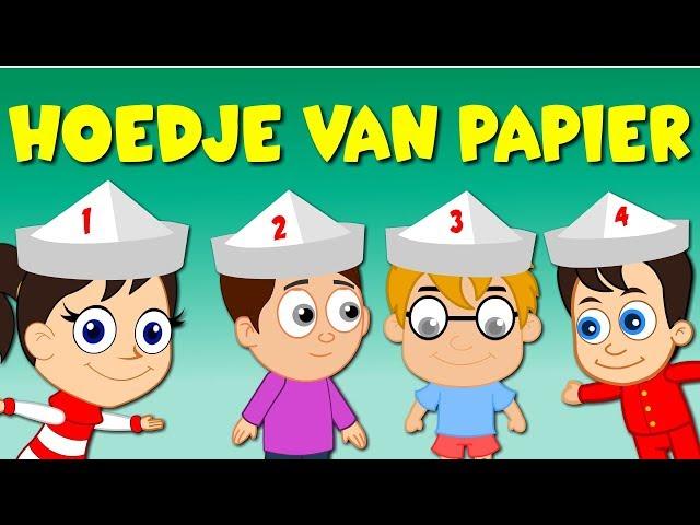 Nederlandse Kinderliedjes | Hoedje van papier - liedje