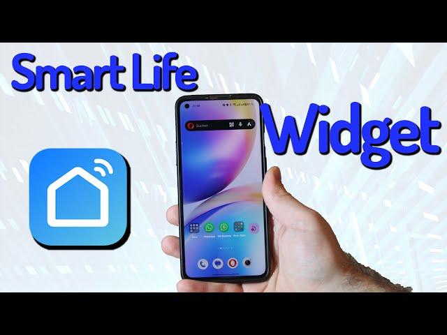 Smart Life App Widget einrichten