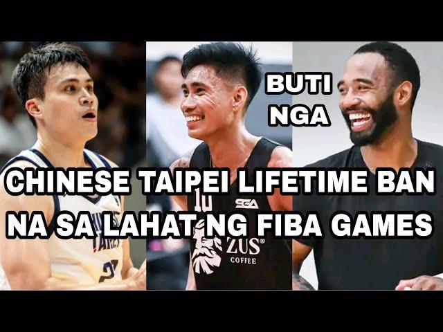 CHINESE TAIPEI LIFETIME BAN NA SA LAHAT NG FIBA GAMES