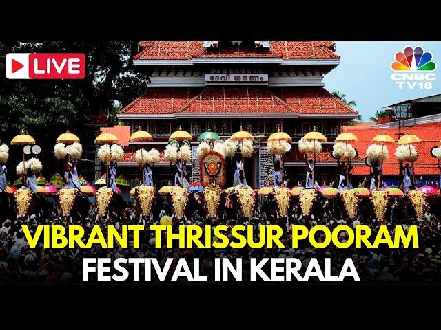 Thrissur Pooram 2024 LIVE: Vibrant Traditional Festival of Kerala's Thrissur | Vedikkettu | N18L