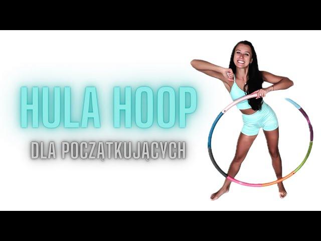 Pierwsze HULA HOOP 