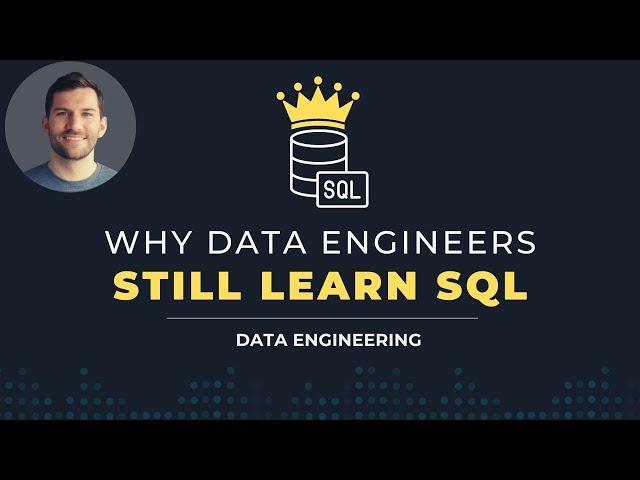 4 Reasons Why You Should STILL Learn SQL