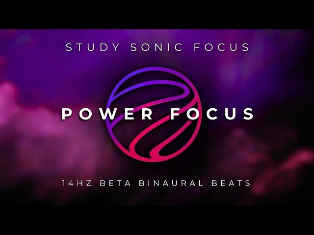 Power Focus - 14Hz Beta Waves to Unlock Focus and Elevate Concentration (Remaster)