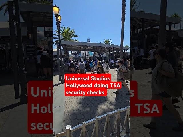 they're using X-rays and metal detectors like the airports. #universalstudios #hollywood #tsa #xray