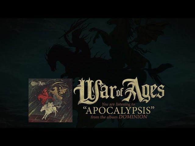 WAR OF AGES "Apocalypsis"