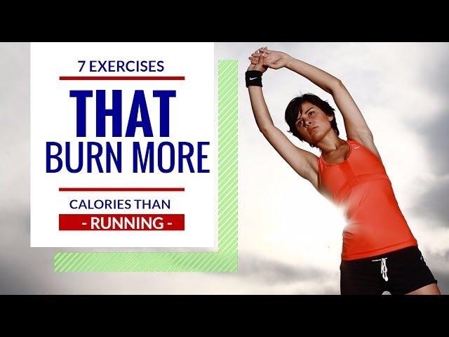 7 EXERCISES THAT BURN MORE CALORIES THAN RUNNING | FITNESS tIPS | Proper Health