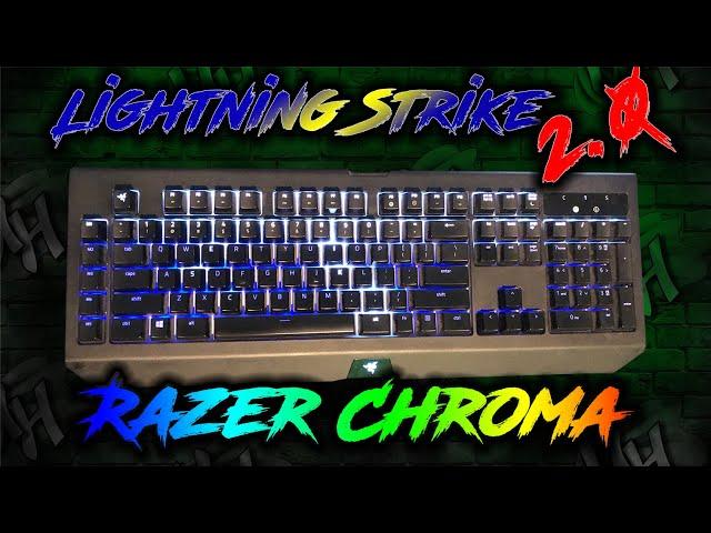 Lightning Strike 2.0 | Razer Synapse Keyboard Lighting