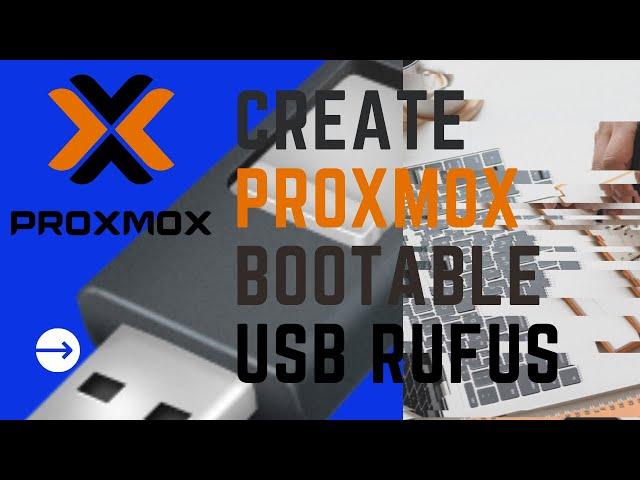 Create Proxmox Bootable USB with Rufus