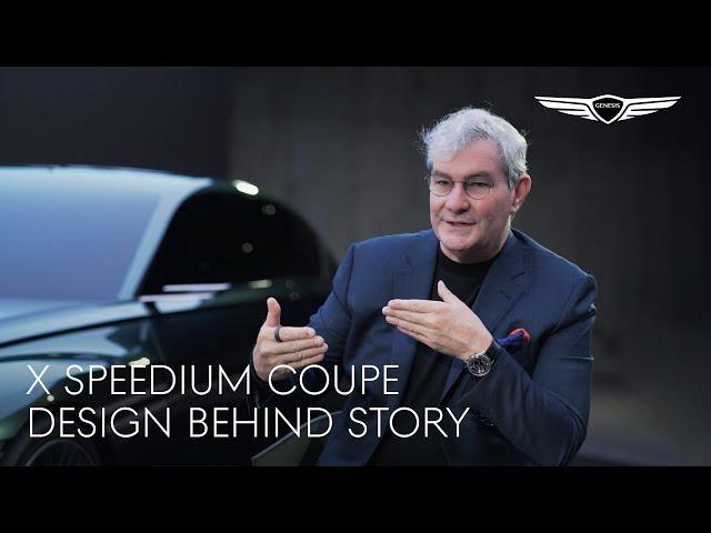 X Speedium Coupe | Design Behind Story with Luc Donckerwolke | Genesis