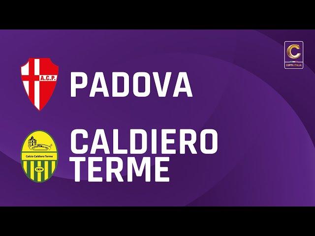 Padova - Caldiero Terme 1-2 | Coppa Italia Serie C | Gli Highlights