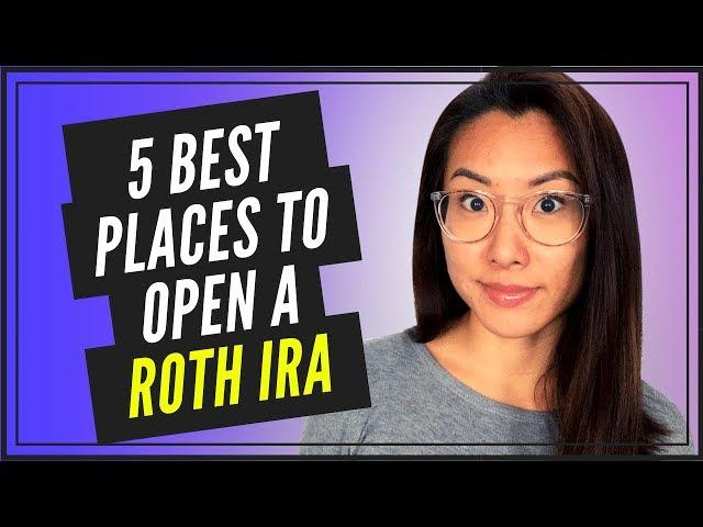 Where to Open a Roth IRA (THE 5 BEST PLACES FOR BEGINNERS)