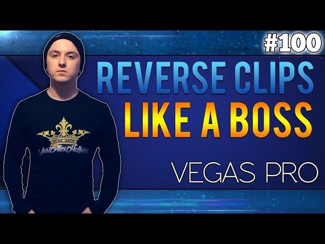 Sony Vegas Pro 13: How To Reverse Clips - Tutorial #100