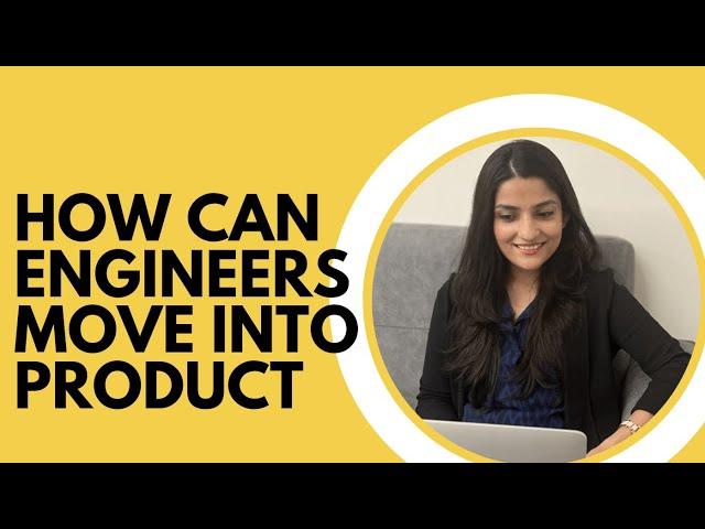 How can engineers move from tech to product management without MBA