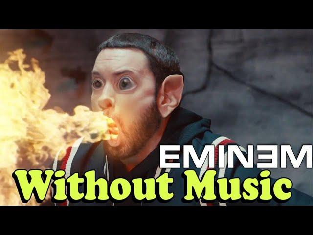 Eminem - Without Music - Godzilla