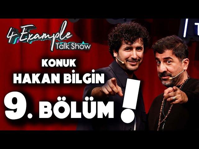 4 Example Talk Show 9. Bölüm | Konuk: Hakan Bilgin