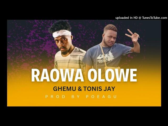 GHEMU FEAT.TONIS JAY {RAOWA OLOWE) SOLO VIBES  2024