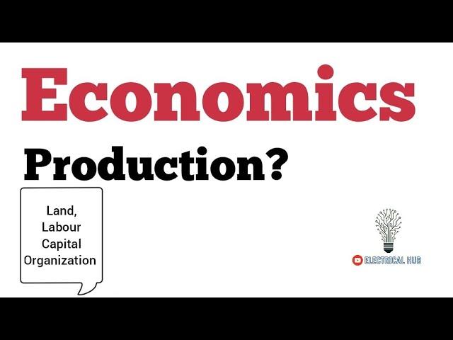 PRODUCTION in economics