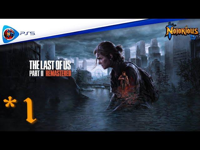  PS5™ THE LAST OF US : PART II ⭐️ Bölüm 1️⃣ ⭐️ #GözlemNokatsı ( Dublaj/Altyazı)