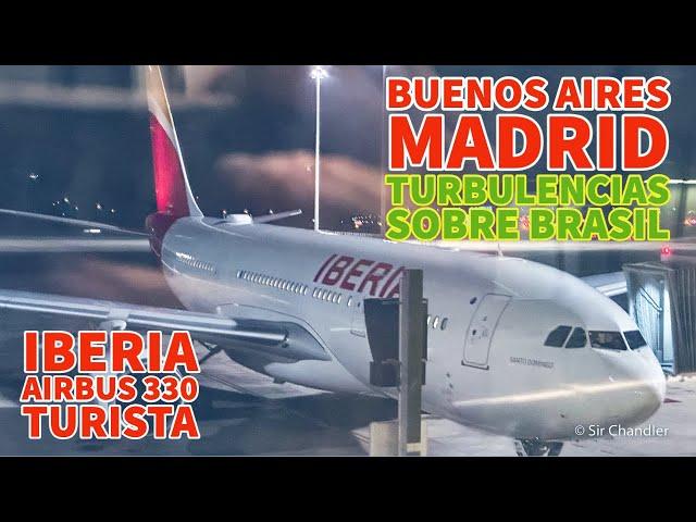 Iberia Buenos Aires Madrid - Airbus 330 - con turbulencias