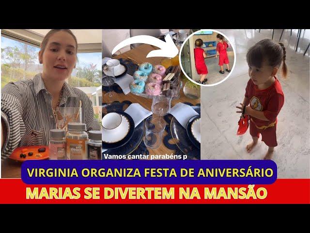 Virginia organiza festa de aniversário/Marias se divertem na mansão