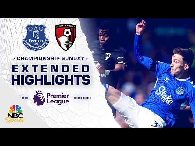 Everton v. Bournemouth | PREMIER LEAGUE HIGHLIGHTS | 5/28/2023 | NBC Sports