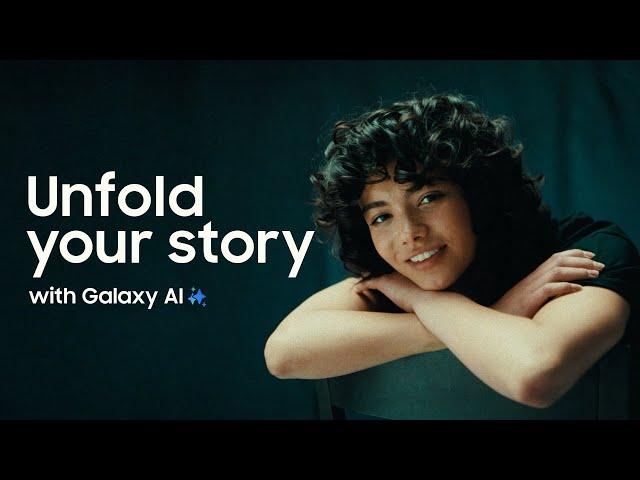Official Teaser: Unfold your story with Galaxy AI | Samsung