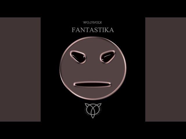 Fantastika (Original Mix)