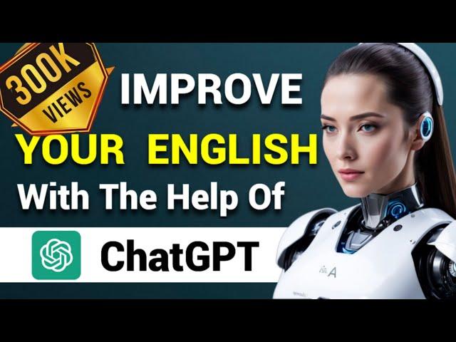 ChatGPT for English Learners | Learn English | Chatgpt | Chat gpt | How To Learn Chatgpt | Viral