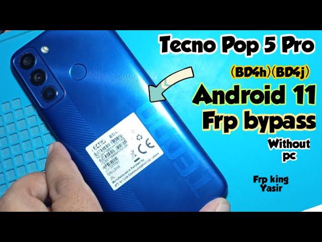 Tecno Pop 5 Pro Frp Bypass Android 11|Tecno BD4h/BD4j/BD4a Frp Bypass Android 11 Without pc|pop5 frp