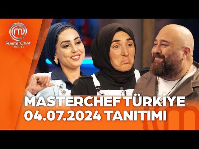 MasterChef Türkiye 04.07.2024 Tanıtımı @masterchefturkiye