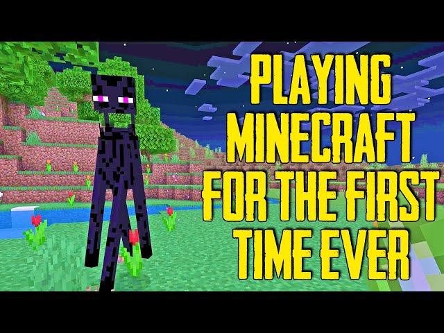 My First Time Playing Minecraft