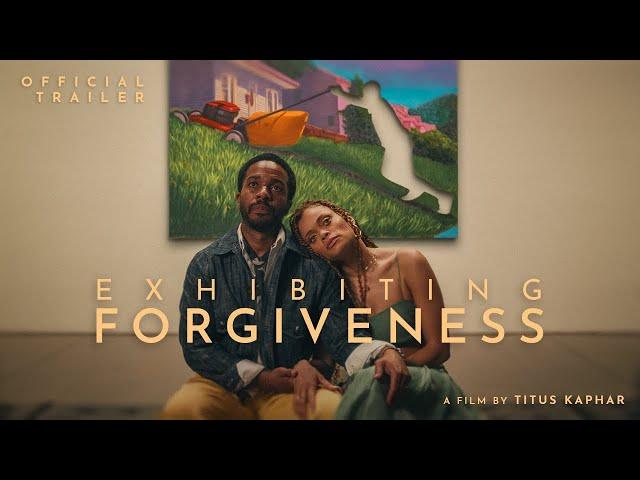 Exhibiting Forgiveness (2025) | Official Trailer | André Holland, John Earl Jelks, Andra Day