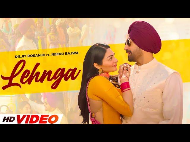 LEHNGA (HD Video) | Diljit Dosanjh | Ft. Neeru Bajwa | New Punjabi Songs 2024 | Punjabi song