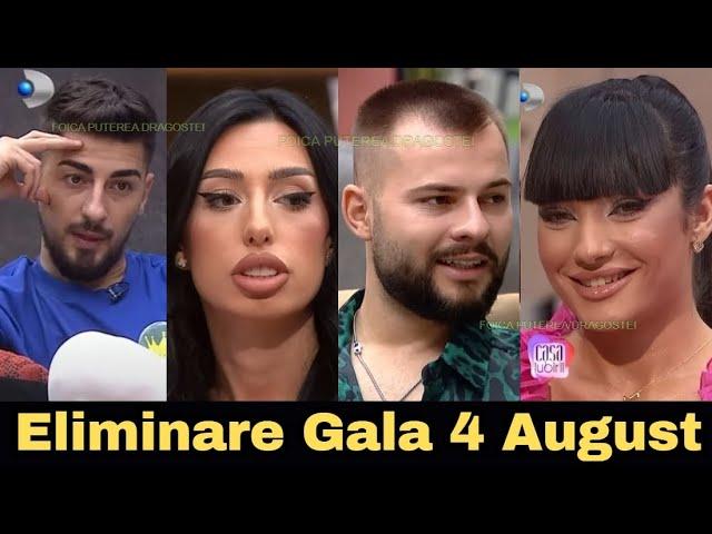 Eliminare Bombă în Gala din 4 August... Cine este Favoritul Publicului ?!! Casa Iubirii