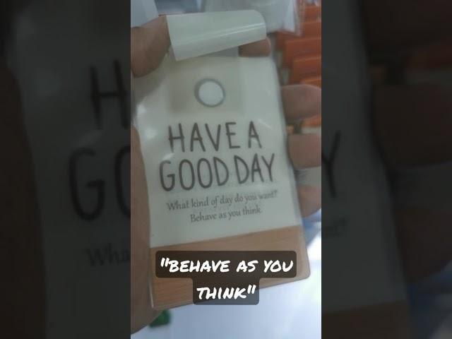 Daiso Proverbs - "Behave As You Think"