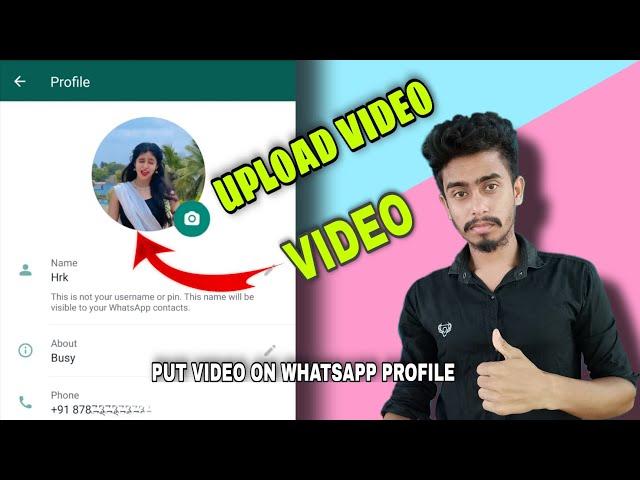 How to upload video on WhatsApp profile || how to put video on WhatsApp profile