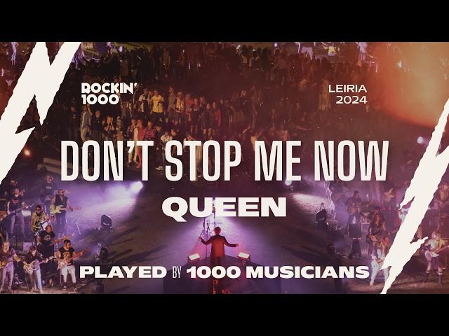 Don't Stop Me Now - Queen, played by 1,000 musicians | Rockin'1000