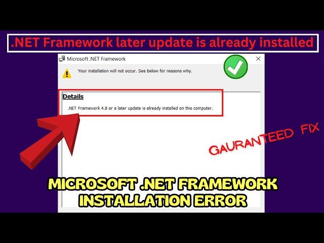 .Net framework 4.8 or a later update is already installed on this computer FIX