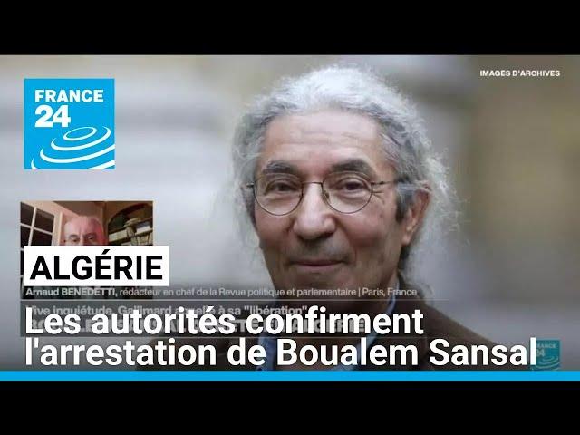 Algérie : les autorités confirment l'arrestation de l'écrivain Boualem Sansal • FRANCE 24