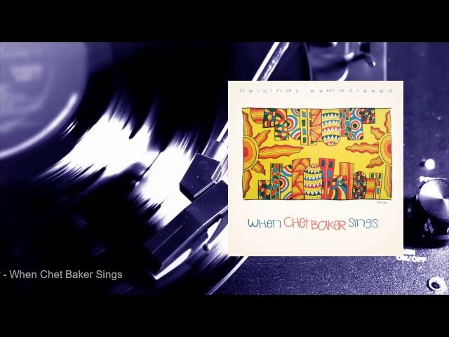 Chet Baker - When Chet Baker Sings (Full Album) 