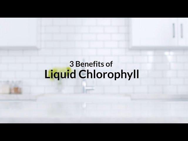 4 Benefits of Liquid Chlorophyll | iHerb