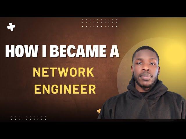 My roadmap to becoming a Network Engineer
