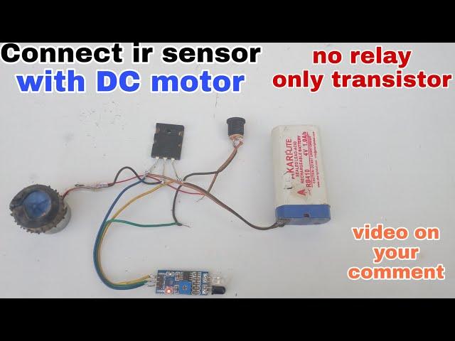 How to connect ir sensor with DC motor, connect motor with ir sensor,hr robotics