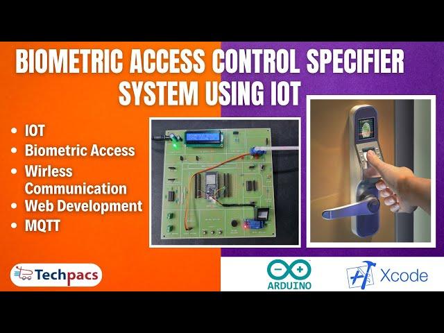 Biometric Access Control Specifier System using IoT
