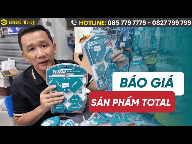 Báo giá các sản phẩm Total cuối tháng 6 I Đồ Nghề Tự Chọn