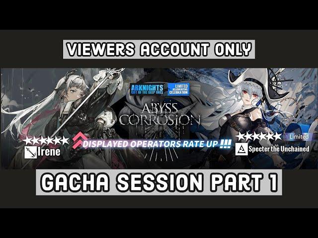 [Arknights] Specter Alter & Irene Limited Banner Gacha Session Part 1