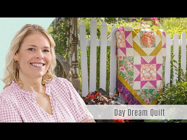 How to Make a Daydream Quilt - Free Project Tutorial